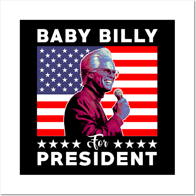 Baby Billy for President Wall Art by Permisarsi